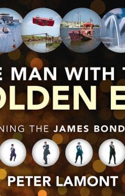 The Man with the Golden Eye: Designing the James Bond Films
