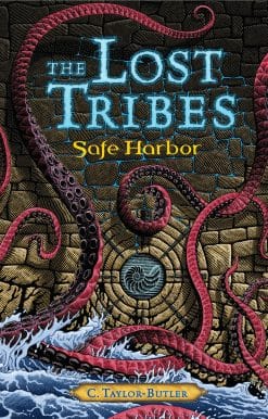 The Lost Tribes: Safe Harbor: Safe Harbor