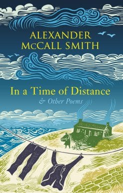 In a Time of Distance: and Other Poems