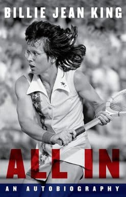 All In: An Autobiography