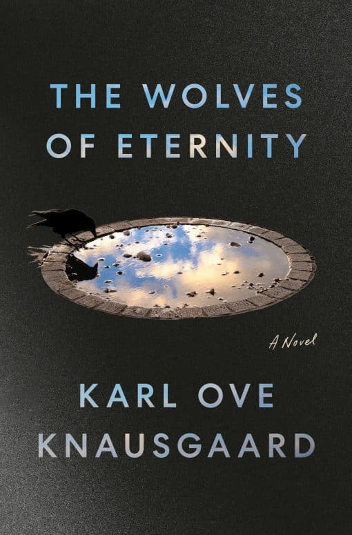 A Novel: The Wolves of Eternity