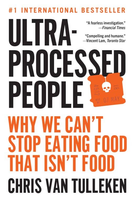 Why We Can't Stop Eating Food That Isn't Food: Ultra-Processed People