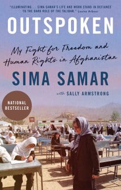 My Fight for Freedom and Human Rights in Afghanistan: Outspoken