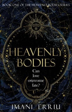 Heavenly Bodies: Book one of the Heavenly Bodies series