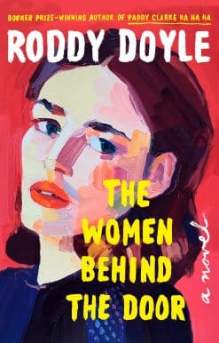 The Women Behind the Door: A Novel