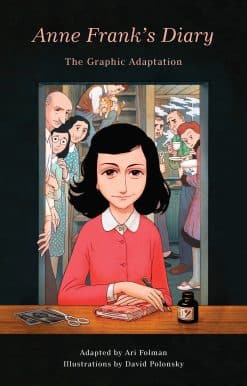 Anne Frank's Diary: The Graphic Adaptation