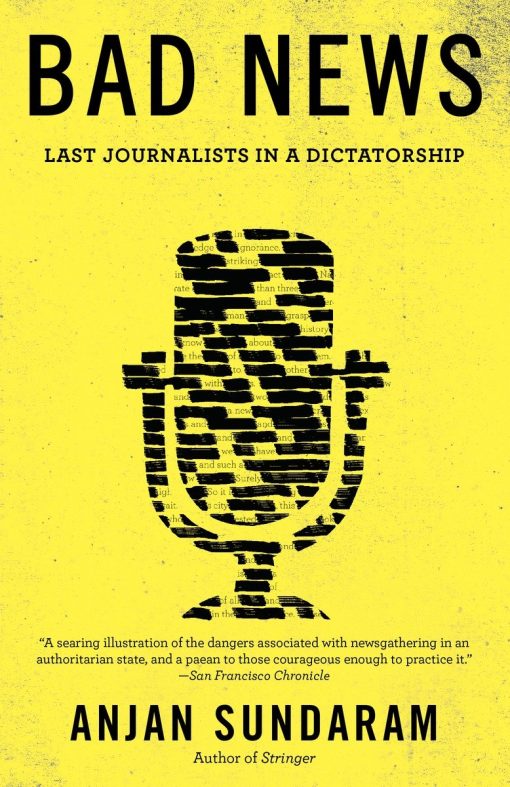 Last Journalists in a Dictatorship: Bad News