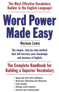 Word Power Made Easy: The Complete Handbook for Building a Superior Vocabulary