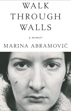 Walk Through Walls: A Memoir