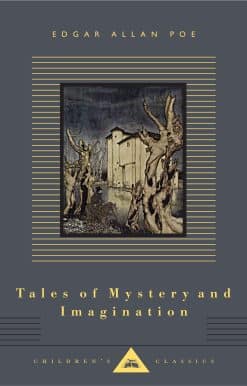 Tales of Mystery and Imagination: Illustrated by Arthur Rackham