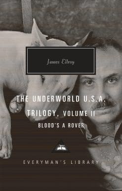 The Underworld U.S.A. Trilogy, Volume II: Blood's A Rover
