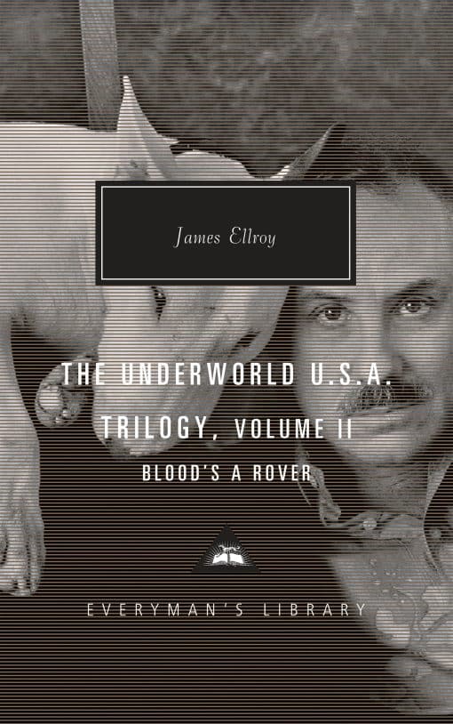 The Underworld U.S.A. Trilogy, Volume II: Blood's A Rover