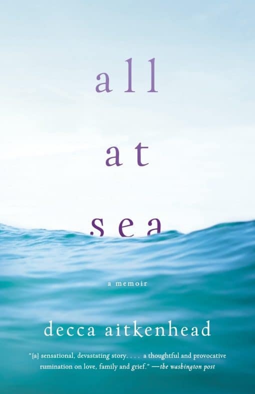 A Memoir: All at Sea