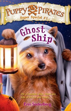 Puppy Pirates Super Special #1: Ghost Ship