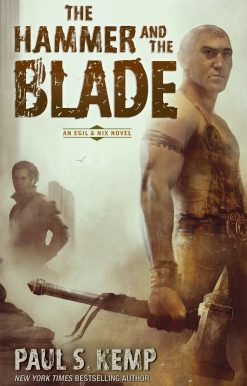 The Hammer and the Blade: An Egil & Nix Novel