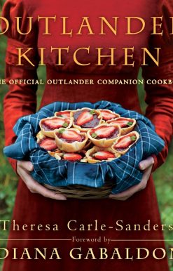 Outlander Kitchen: The Official Outlander Companion Cookbook