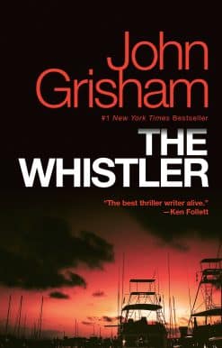 The Whistler: A Novel