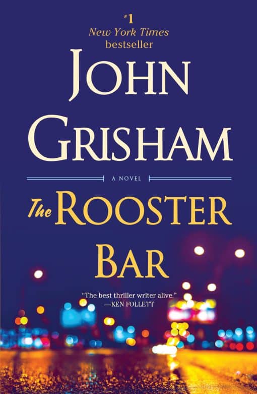 A Novel: The Rooster Bar