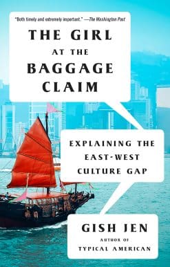 The Girl at the Baggage Claim: Explaining the East-West Culture Gap