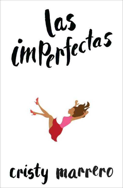 Las imperfectas / The Imperfects