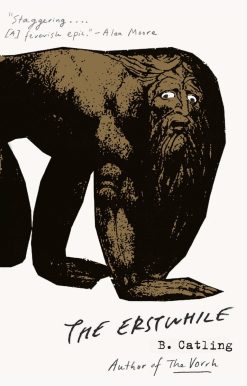 The Vorrh (2): The Erstwhile