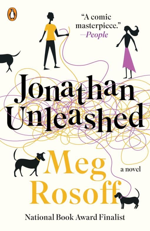 A Novel: Jonathan Unleashed