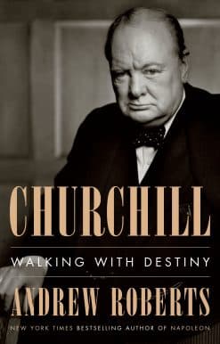Churchill: Walking with Destiny