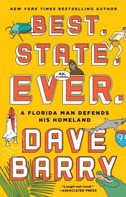 Best. State. Ever.: A Florida Man Defends His Homeland