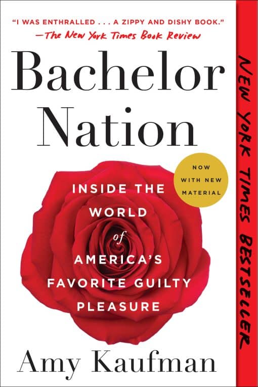 Inside the World of America's Favorite Guilty Pleasure: Bachelor Nation