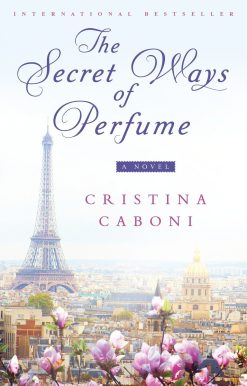 The Secret Ways of Perfume