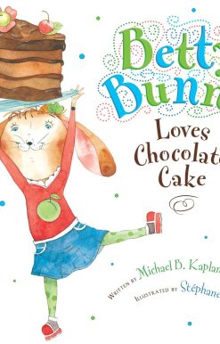 Betty Bunny Loves Chocolate Cake