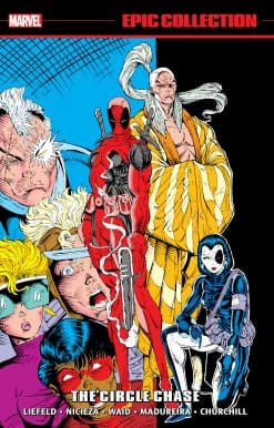 DEADPOOL EPIC COLLECTION: THE CIRCLE CHASE