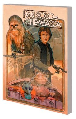 STAR WARS: HAN SOLO & CHEWBACCA VOL. 1 - THE CRYSTAL RUN PART ONE