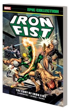 IRON FIST EPIC COLLECTION: THE FURY OF IRON FIST [NEW PRINTING 2]