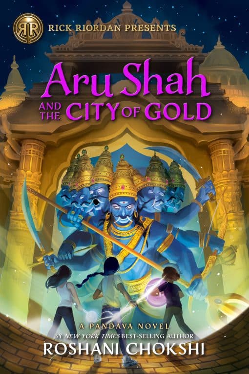 A Pandava Novel Book 4: Rick Riordan Presents: Aru Shah and the City of Gold