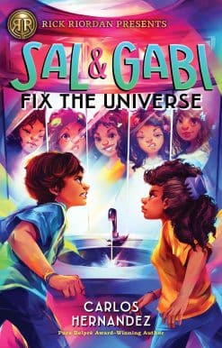 Rick Riordan Presents: Sal and Gabi Fix the Universe-A Sal and Gabi Novel, Book 2: