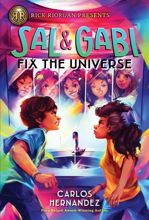 Rick Riordan Presents: Sal and Gabi Fix the Universe-A Sal and Gabi Novel, Book 2: