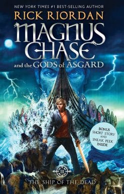 Magnus Chase and the Gods of Asgard, Book 3: Ship of the Dead, The