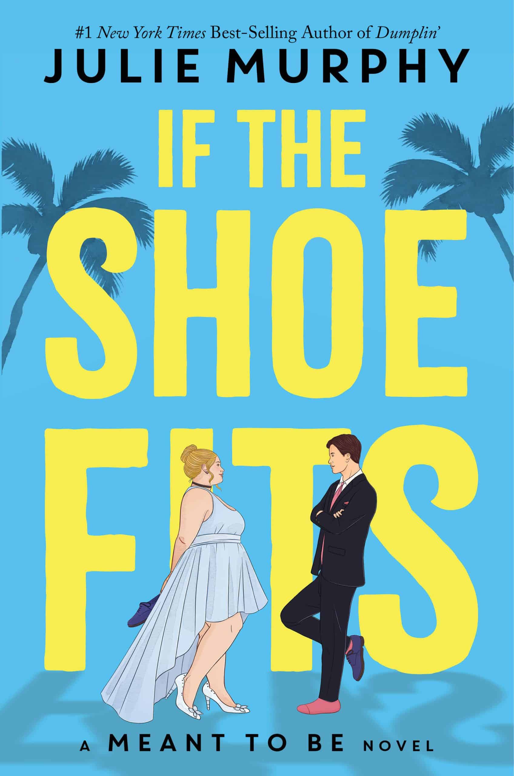 If the Shoe Fits-A Meant To Be Novel: