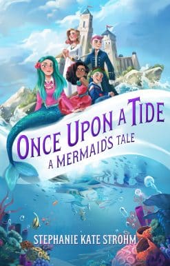 Once Upon A Tide: A Mermaid's Tale