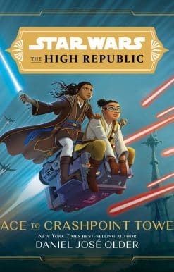 Star Wars: The High Republic: Race to Crashpoint Tower