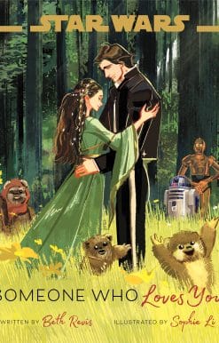 Star Wars: Someone Who Loves You