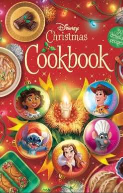 The Disney Christmas Cookbook: 50 Delicious Recipes!