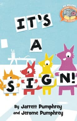 It's a Sign!-Elephant & Piggie Like Reading!