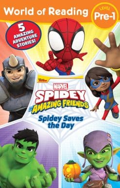 World of Reading: Spidey Saves the Day: Spidey and His Amazing Friends