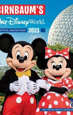 Birnbaum's 2023 Walt Disney World: The Official Vacation Guide