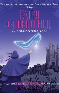 Fairy Godmother: An Enchanters Tale