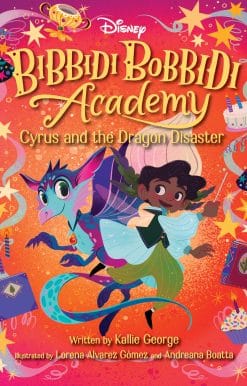 Disney Bibbidi Bobbidi Academy #4: Cyrus and the Dragon Disaster