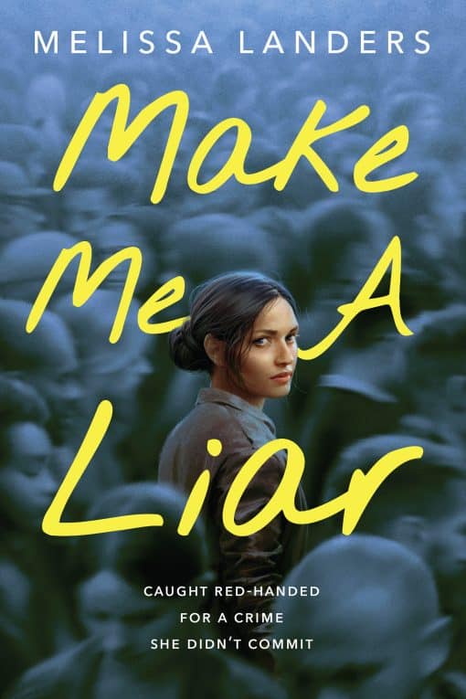 Make Me a Liar: