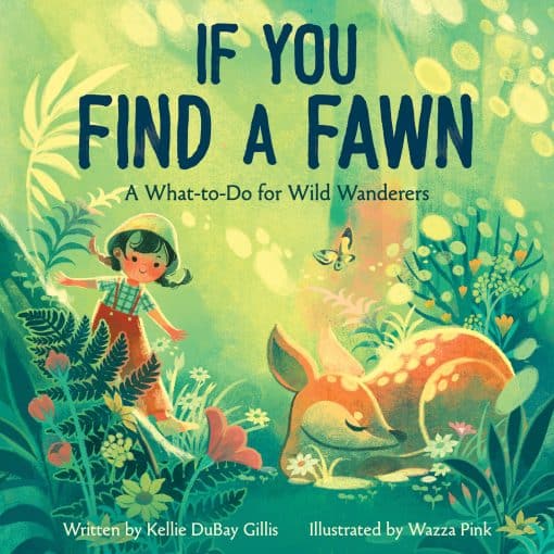 If You Find a Fawn: